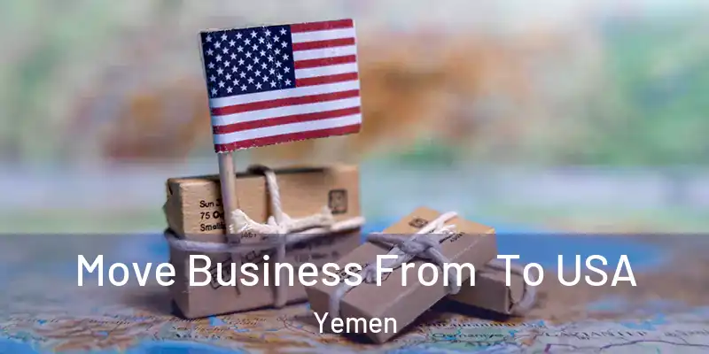  Move Business From To USA Yemen