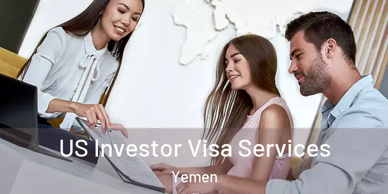  US Investor Visa Services Yemen