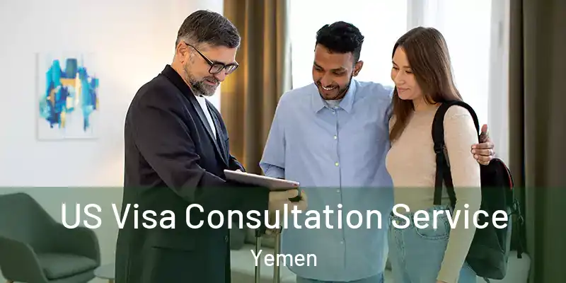  US Visa Consultation Service Yemen