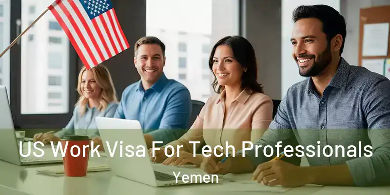  US Work Visa For Tech Professionals Yemen